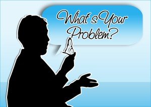 what-is-your-problem