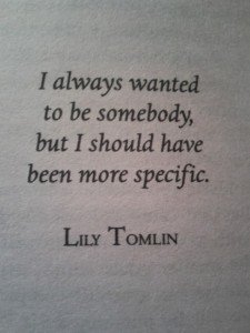 quote-Lily-Tomlin