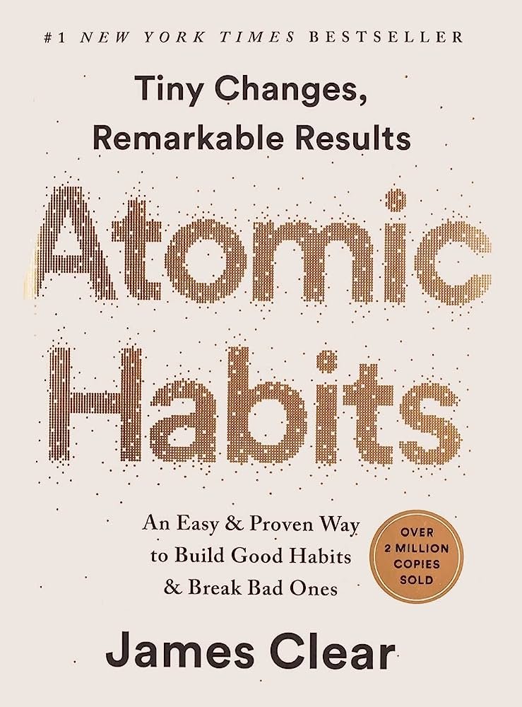 Atomic Habits: An Easy  Proven Way to Build Good Habits  Break Bad Ones