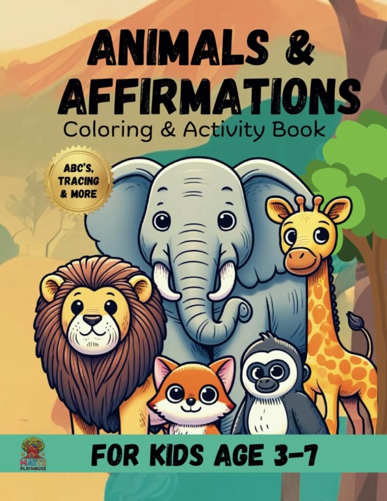 Animals  Affirmations: Coloring and Activity Book     Paperback – June 30, 2024