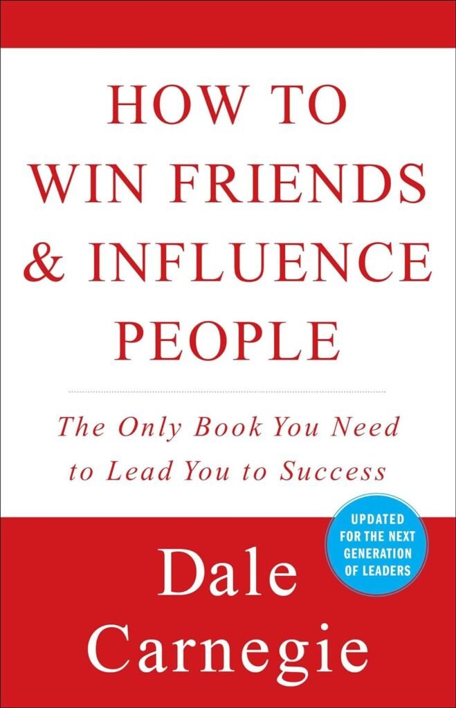 How to Win Friends  Influence People (Dale Carnegie Books)     Paperback – October 1, 1998