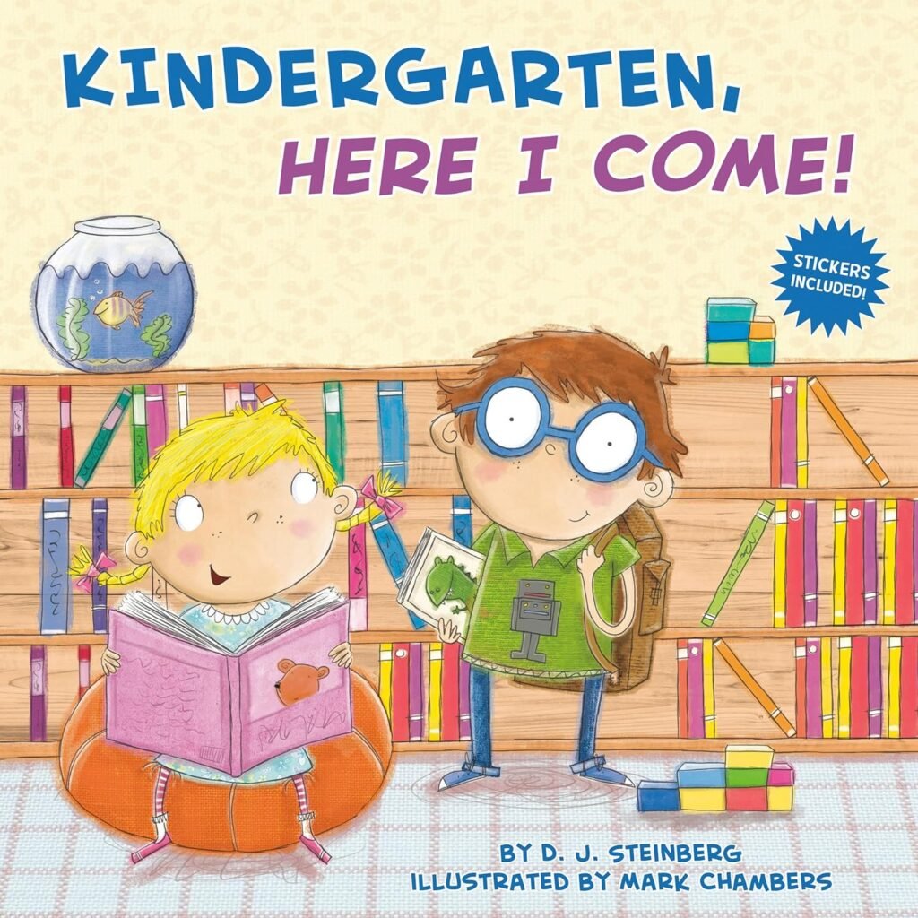 Kindergarten, Here I Come!     Paperback – Picture Book, June 14, 2012