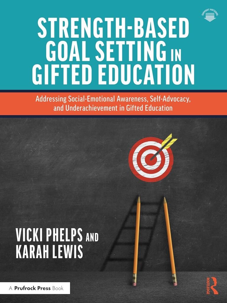 Strength-Based Goal Setting in Gifted Education     1st Edition